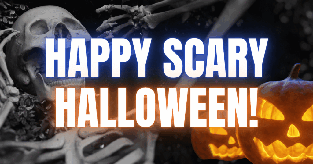 Happy scary Halloween!