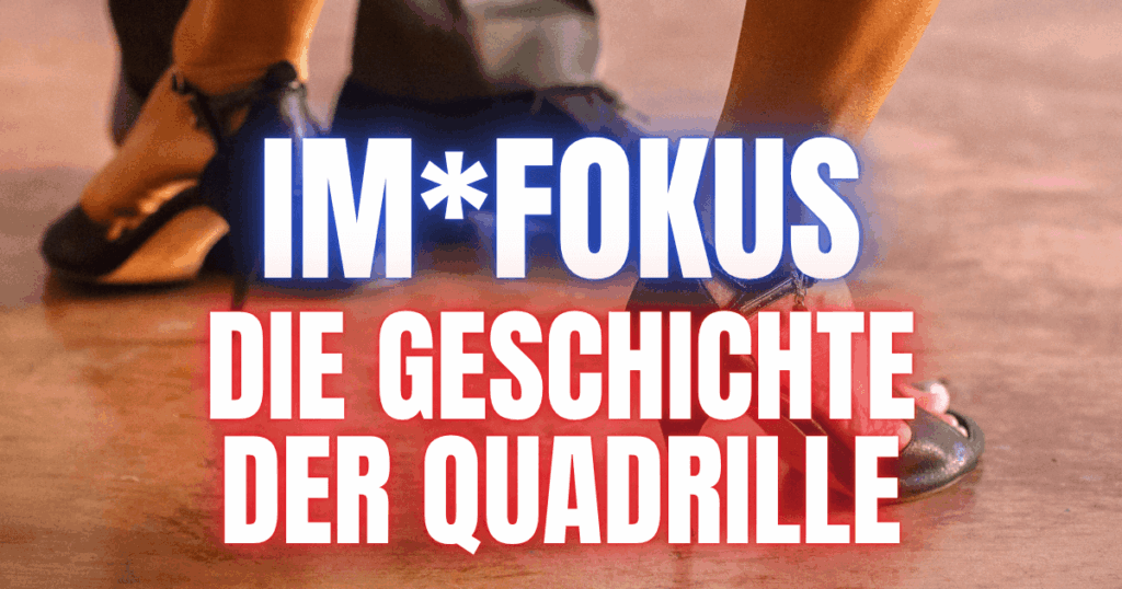 Blogheader Quadrille im Fokus