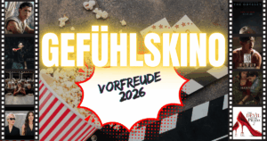 Blogheader Gefühlskino_Vorfreude 2026