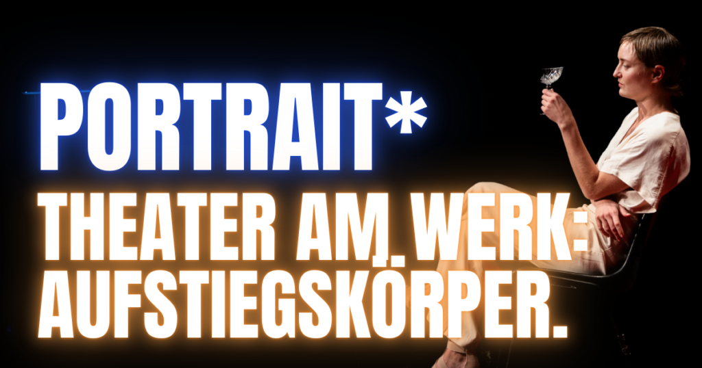 Blogheader-Portrait-Theater-am-Werk-c-Mathias-Heschl