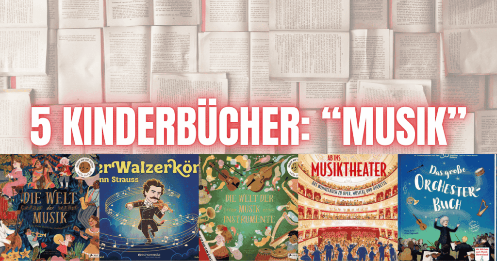 Blog Header Kinderbücher Musik (c) Prestel, Echomedia, Tyrolia, Coppenrath