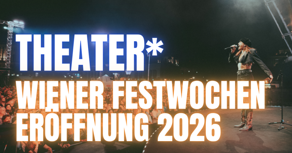 Blogheader Eröffnung Wiener Festwochen 2026, Lara Hulo (c) Tim Dornaus